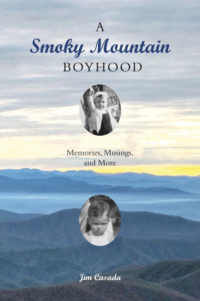 Smoky Mountain Boyhood 1