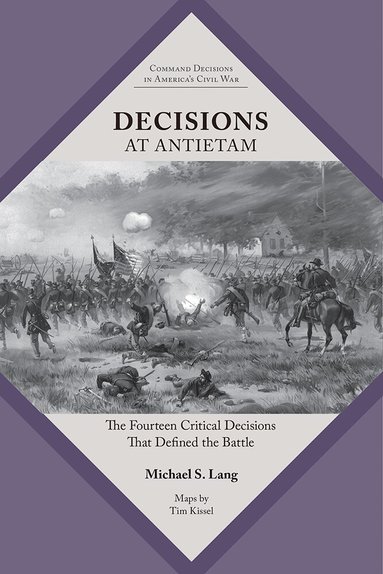 Michael S. Lang - Decisions at Antietam, Häftad