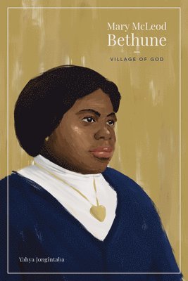 bokomslag Mary McLeod Bethune