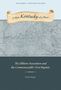 bokomslag A Mere Kentucky of a Place