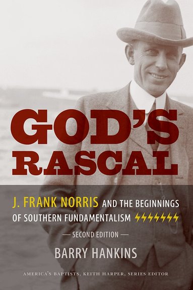 Barry Hankins - God's Rascal, Häftad