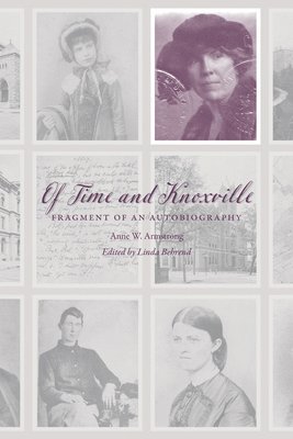 bokomslag Of Time and Knoxville