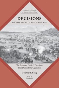 bokomslag Decisions of the Maryland Campaign