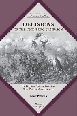 bokomslag Decisions of the Vicksburg Campaign