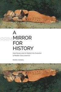 bokomslag A Mirror for History