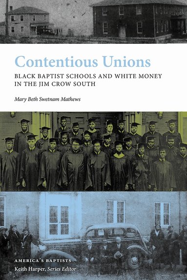 Mary Beth Swetnam Mathews - Contentious Unions, Inbunden