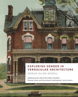 Exploring Gender in Vernacular Architecture 1