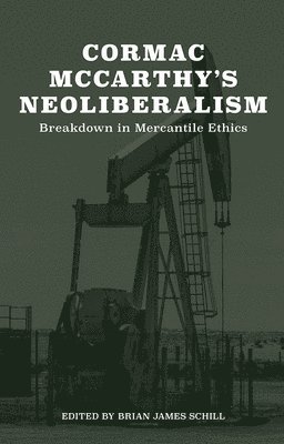 bokomslag Cormac McCarthy's Neoliberalism
