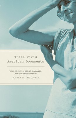 Joseph R. Millichap, Joseph R Millichap - These Vivid American Documents, Häftad