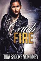 Tina Brooks McKinney, Tina Brooks Mckinney - Catch Fire, Häftad
