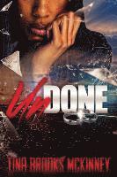 Tina Brooks McKinney, Tina Brooks Mckinney - Undone, Häftad