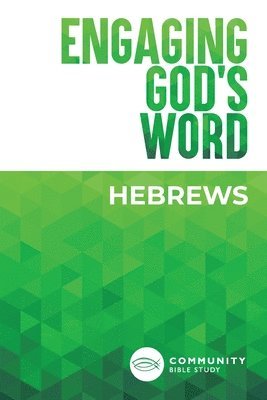 Community Bible Study - Engaging God's Word, Häftad