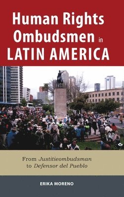 Erika Moreno - Human Rights Ombudsmen in Latin America, Inbunden