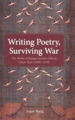 Writing Poetry, Surviving War 1