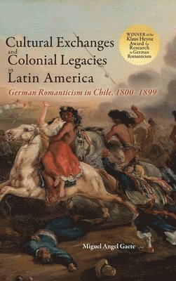 bokomslag Cultural Exchanges and Colonial Legacies in Latin America