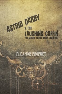 bokomslag Astrid Darby and the Laughing Coffin