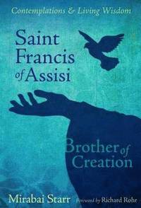 bokomslag Saint Francis of Assisi: Brother of Creation