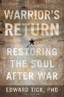 bokomslag Warrior's Return: Restoring the Soul After War