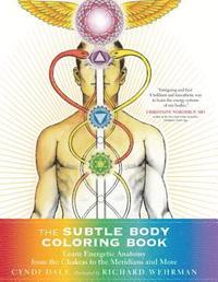 bokomslag Subtle body coloring book - learn energetic anatomy--from the chakras to th