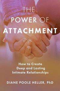 bokomslag The Power of Attachment