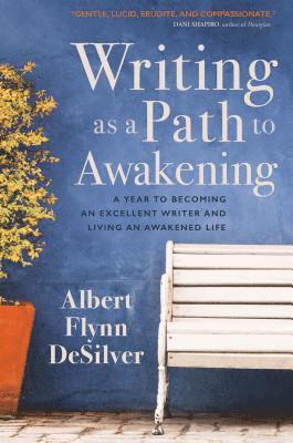 Writing as a Path to Awakening 1