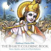 bokomslag The Bhakti Coloring Book: Deities, Mandalas, and the Art of Playful Meditation