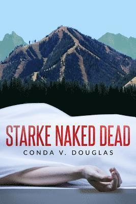Conda V. Douglas - Starke Naked Dead, Häftad