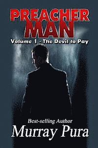 bokomslag Preacher Man Volume 1 The Devil to Pay