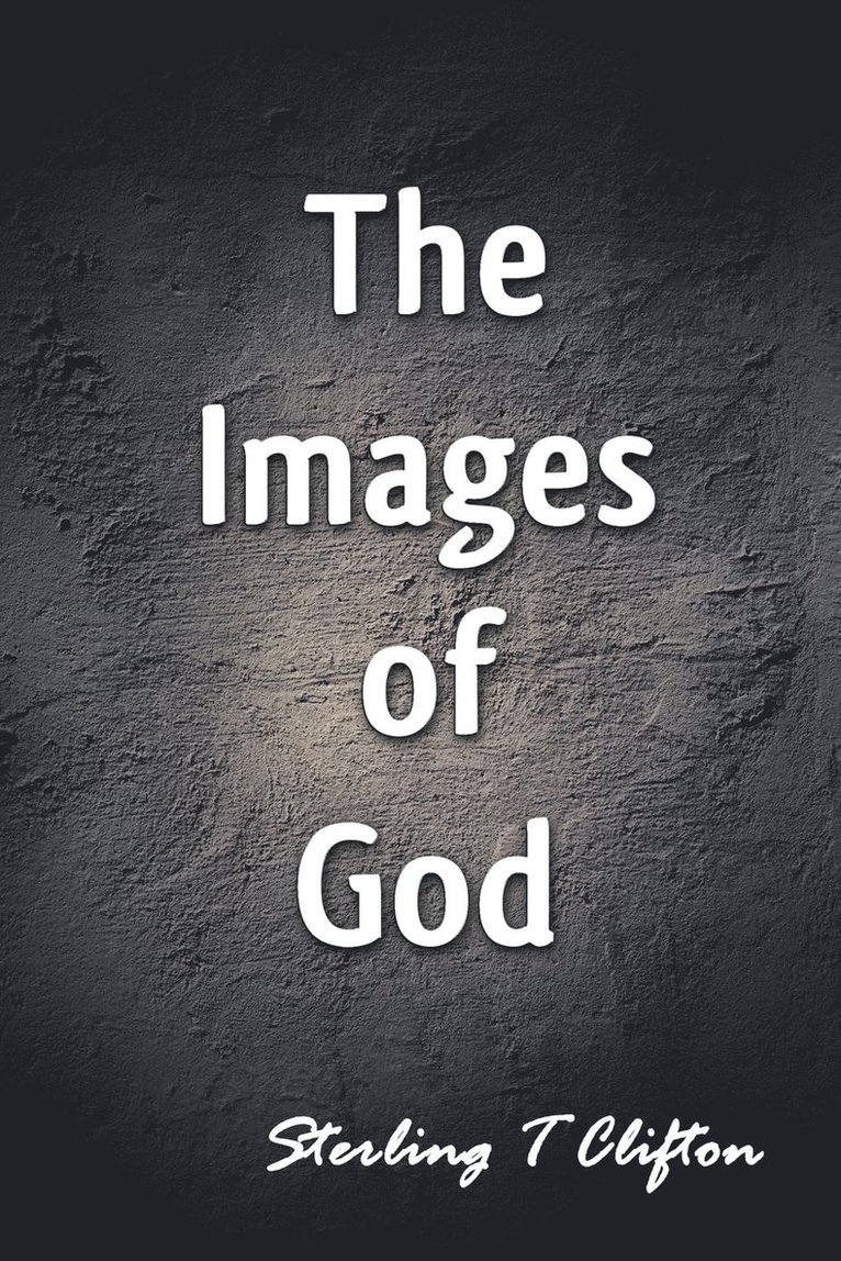 The Images of God 1