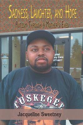 Jacqueline Sweetney - Sadness, Laughter, and Hope, Häftad