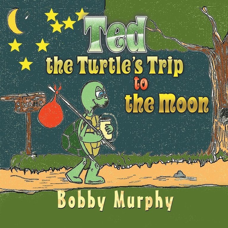 Ted the Turtle's Trip to the Moon 1