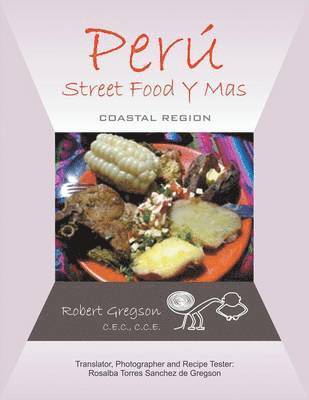 Peru - Street Food Y Mas 1