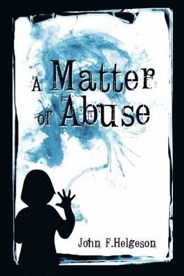 A Matter of Abuse 1