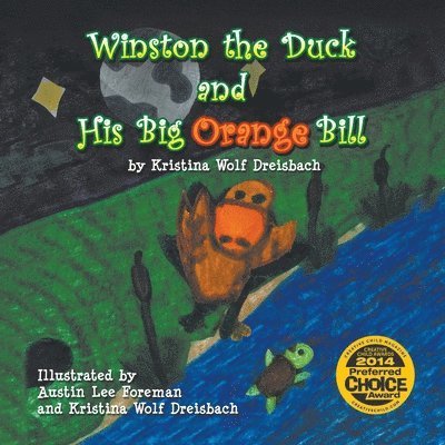 Winston the Duck and His Big Orange Bill 1