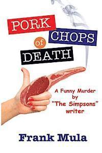 bokomslag Pork Chops of Death: A Funny Murder