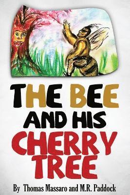 Thomas Massaro - Bee and His Cherry Tree, Häftad