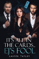 Lauren Taylor - It's All in the Cards: EJ's Fool, Häftad