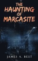bokomslag Haunting of Marcasite