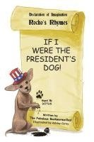 bokomslag If I Were the President's Dog!