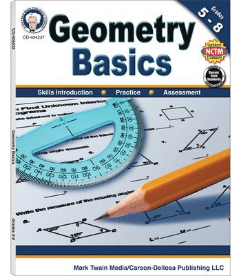 Geometry Basics, Grades 5 - 8 1