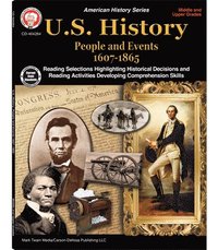 bokomslag U.S. History, Grades 6 - 12: People and Events 1607-1865