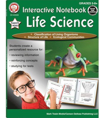 Interactive Notebook: Life Science, Grades 5 - 8 1