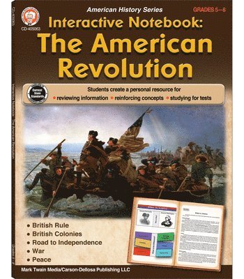 Interactive Notebook: The American Revolution Resource Book, Grades 5 - 8 1