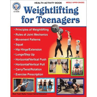 Weightlifting for Teenagers Workbook, Grades 6 - 12 1