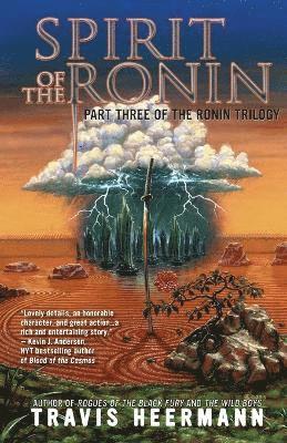 Travis Heermann - Spirit of the Ronin, Häftad