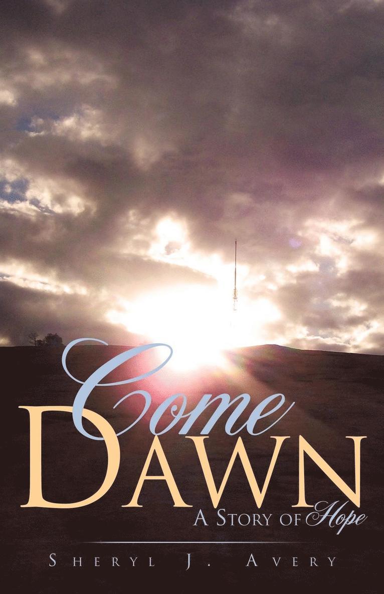 Come Dawn 1