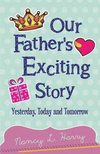 bokomslag Our Father's Exciting Story