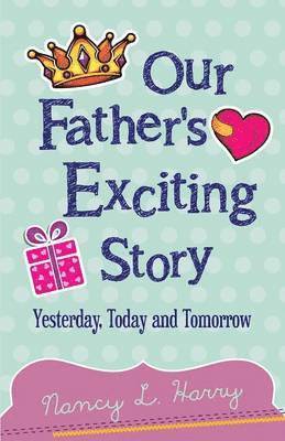 bokomslag Our Father's Exciting Story