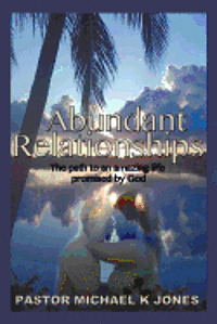 Abundant Relationships 1