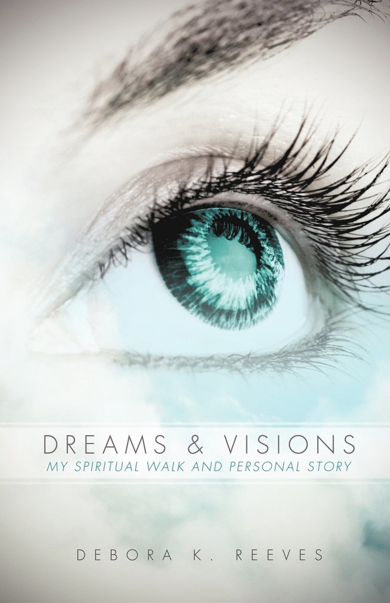 Dreams and Visions 1